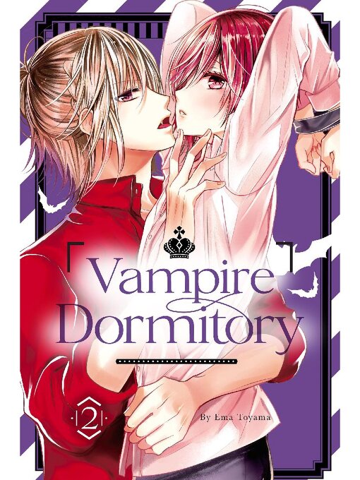 Title details for Vampire Dormitory, Volume 2 by Ema Toyama - Available